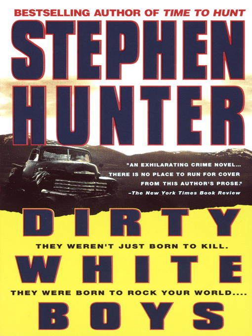 Title details for Dirty White Boys by Stephen Hunter - Available